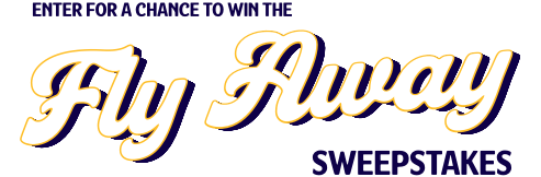Fly Away Sweepstakes